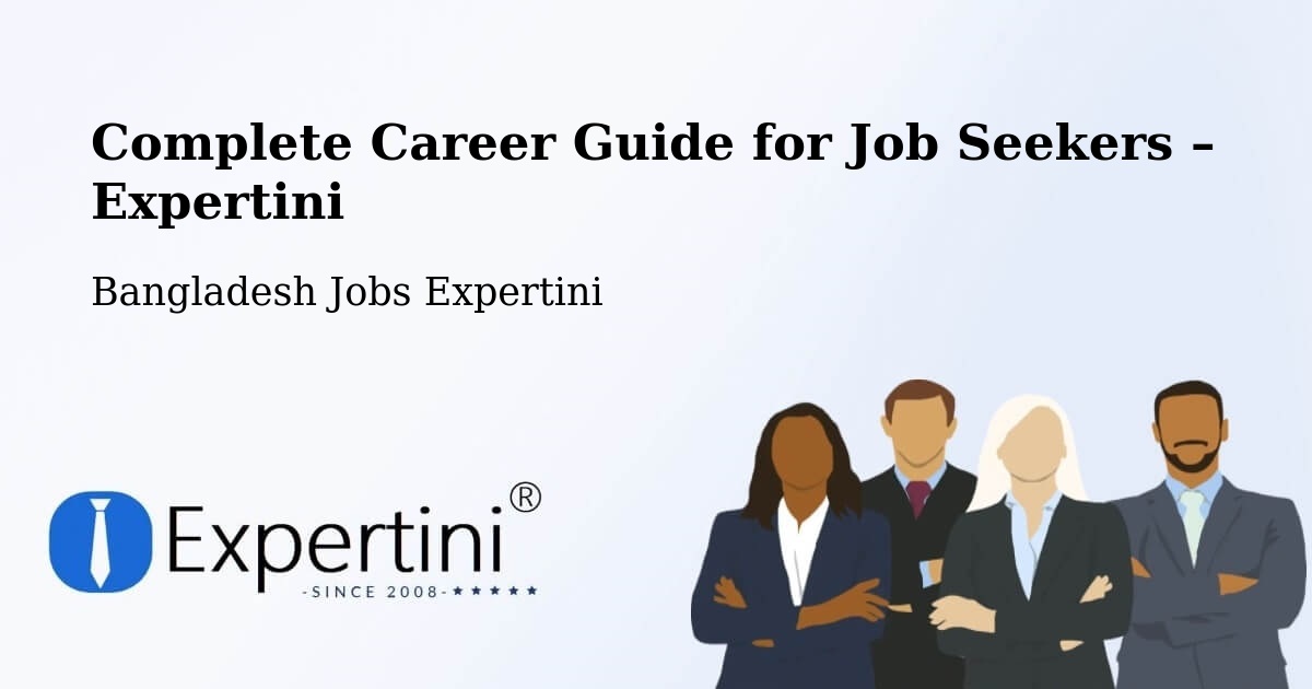 Career Guide for Job Seekers – Faridpur - Faridpur, Bangladesh Jobs Expertini